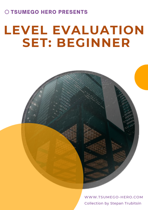 Tsumego Collection: Level Evaluation Set: Beginner
